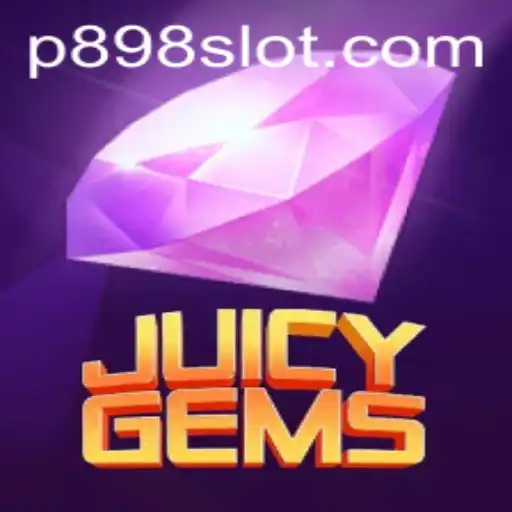 Exploring the World of JuicyGems